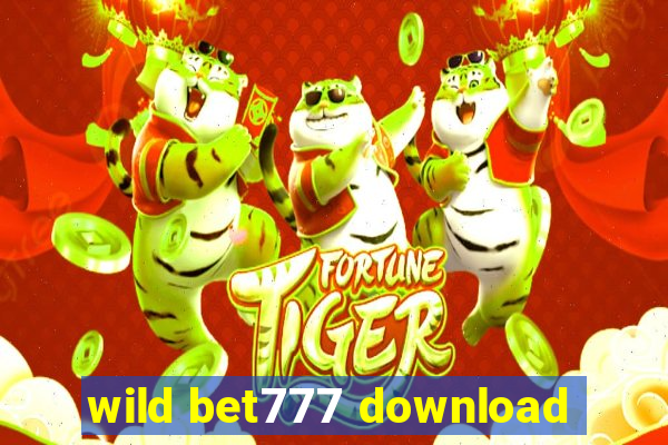 wild bet777 download